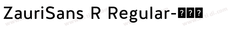 ZauriSans R Regular字体转换